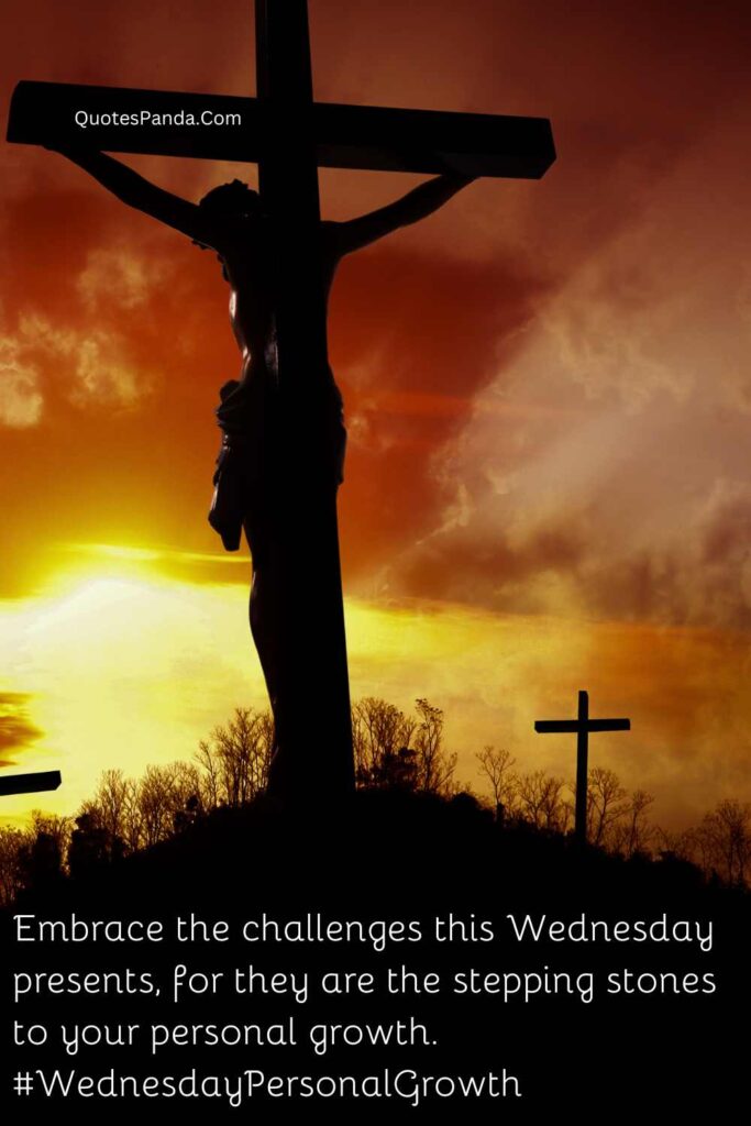Embrace Wednesday Blessings Personal Growth Quotes