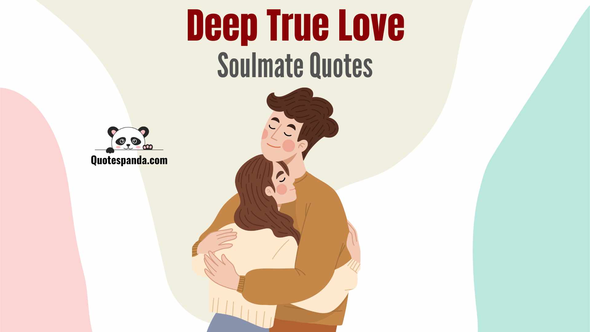 80 Soulmate Quotes That Prove the Power of True Love