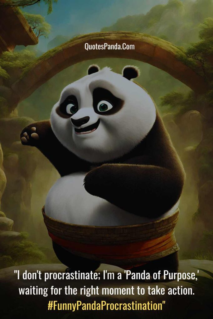 kung fu panda quotes Procrastination With Images