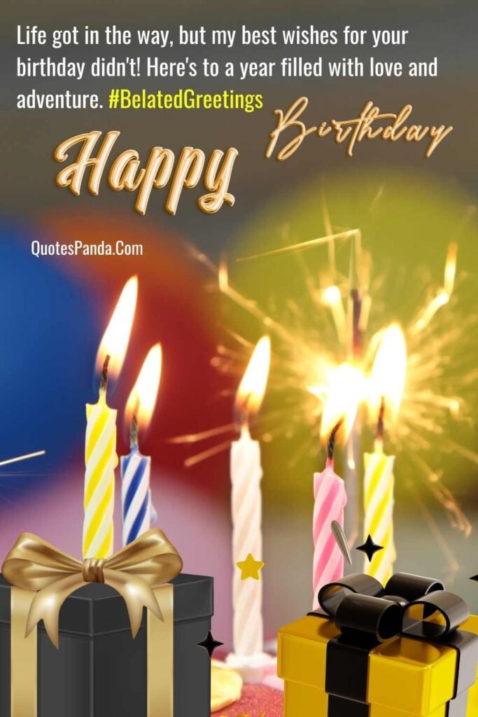 belated greetings happy birthday wishes messages with text