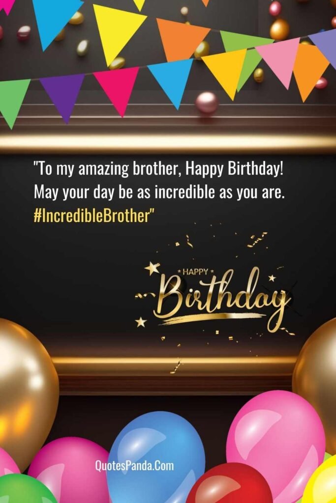 Happy Birthday Messages for Big Brother images with quotes