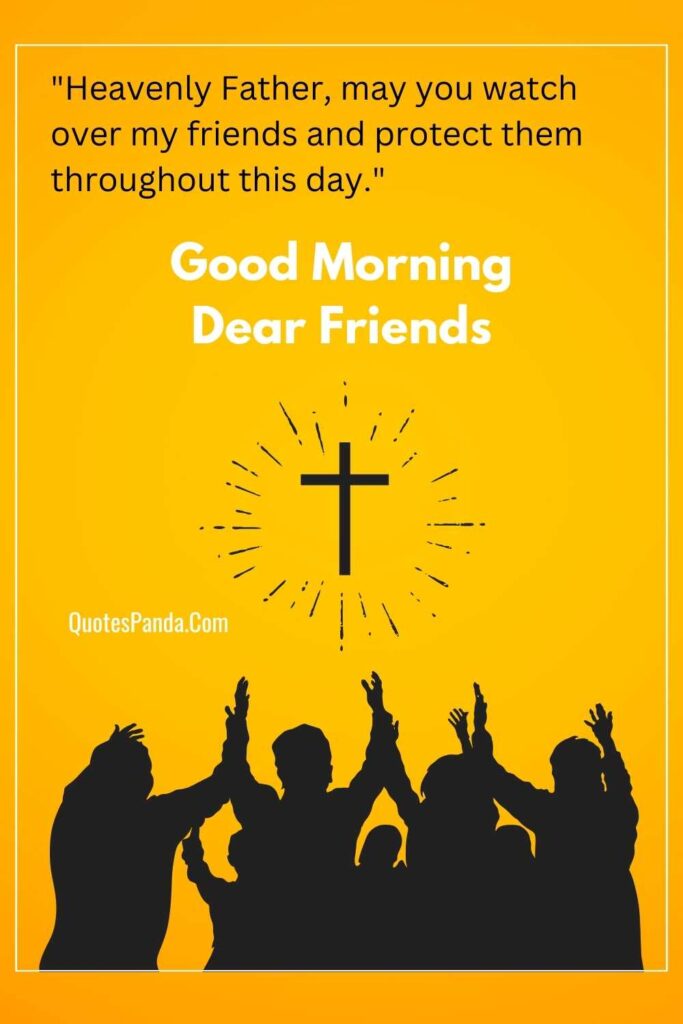 Prayer for friends to have a great morning