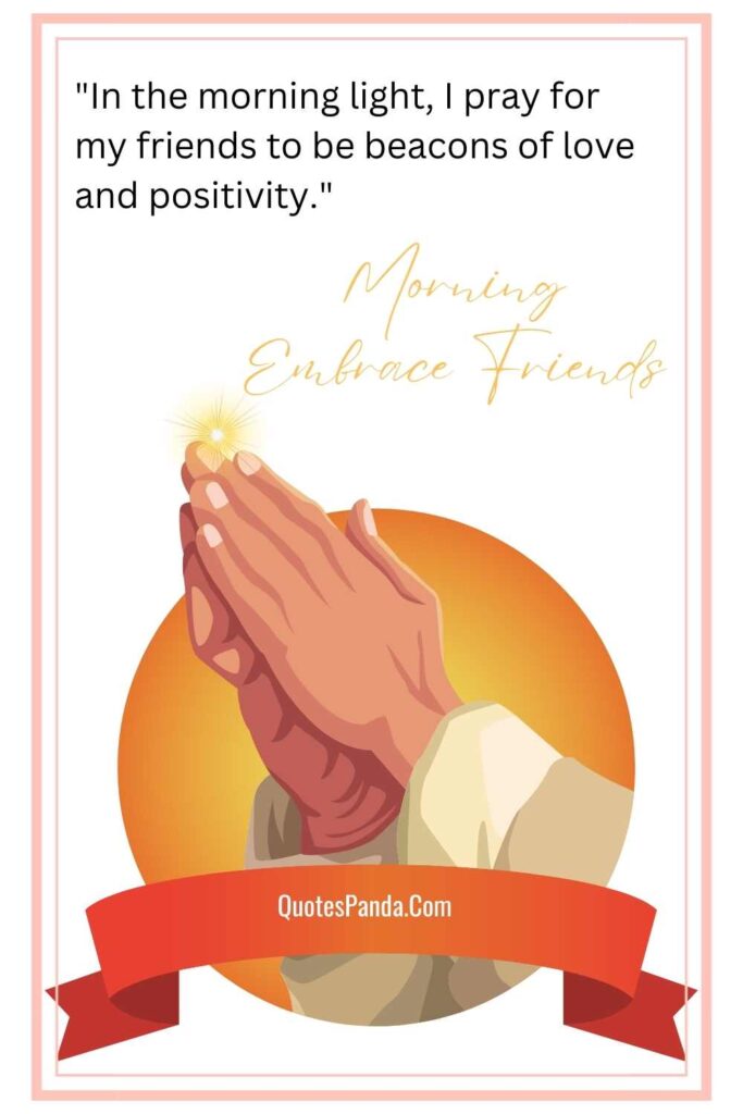 Prayer for joy and positivity in your friends 