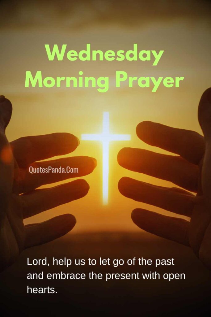 heartfelt wednesday morning prayer message