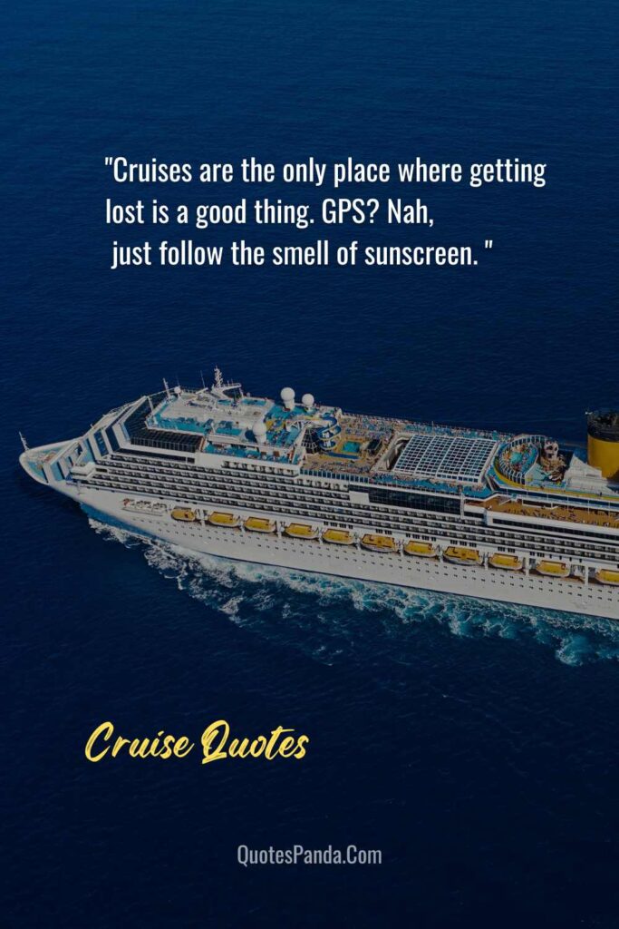 Cruise Quotes to Make You LOL