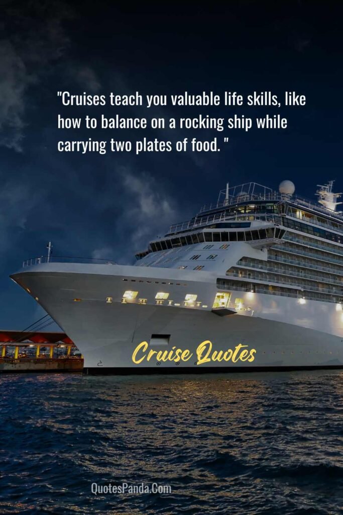 Humorous Quotes for Cruise Lovers