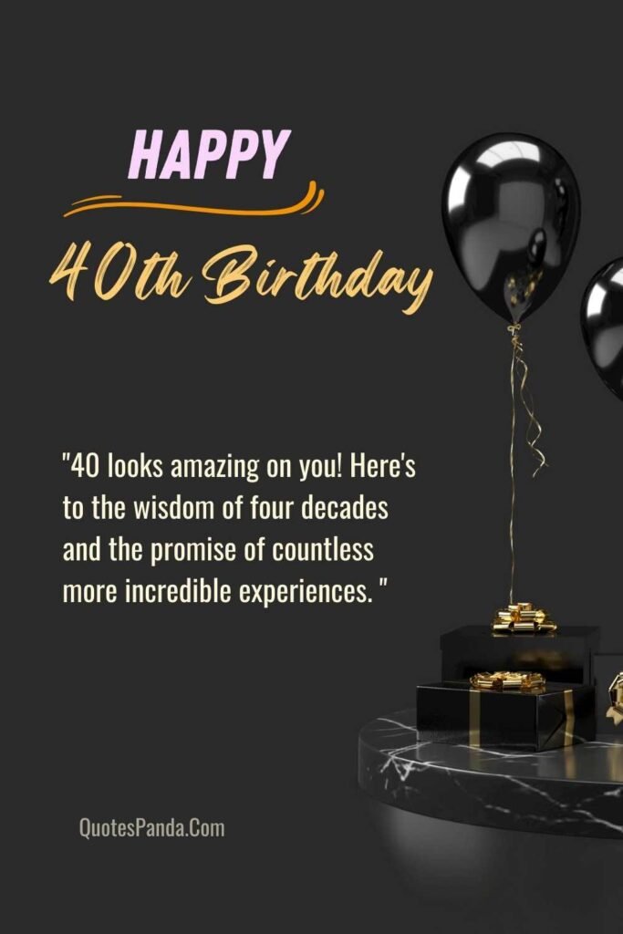 birthday quotes for turning 40 with pictures