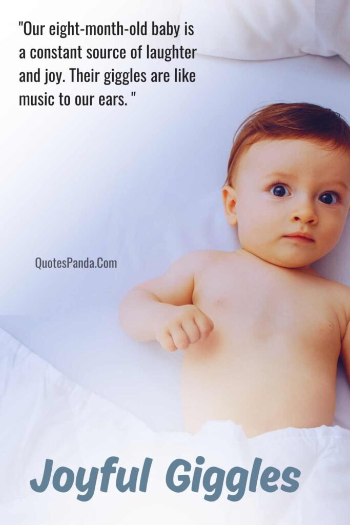 adorable moments with my 8-month-old photos and quotes