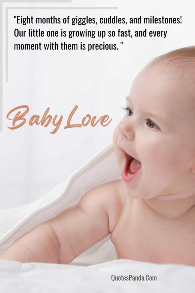 lovely photos cheerful eight months baby messages