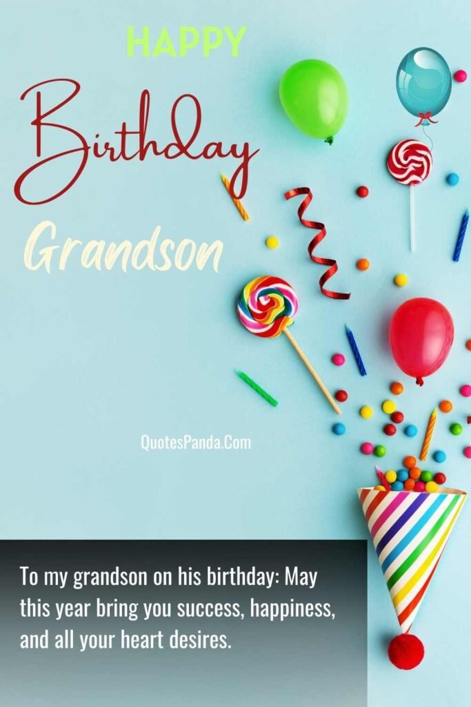 heartfelt wishes for grandson's birthday quotes