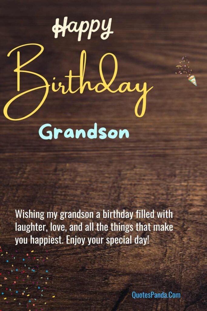 heartfelt birthday wishes for my dear grandson photos