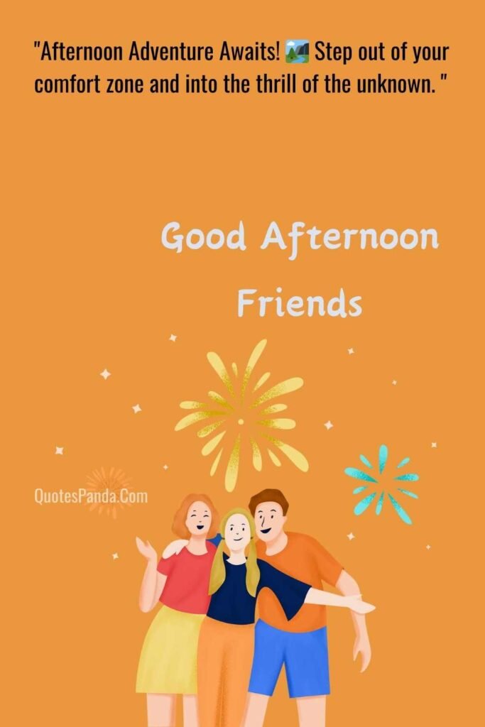 afternoon bliss with close friends images with quotes