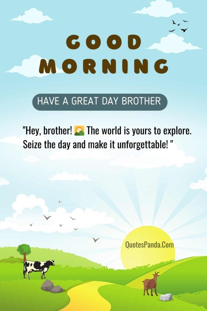 good morning brother sibling sunrise warm greetings