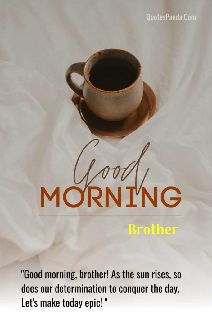 good morning wishes sibling brother love quotes with images