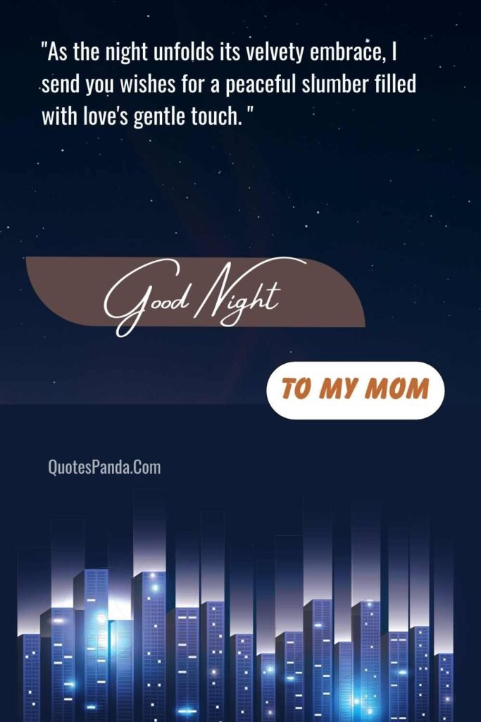 warm goodnight wishes for mom quotes with images