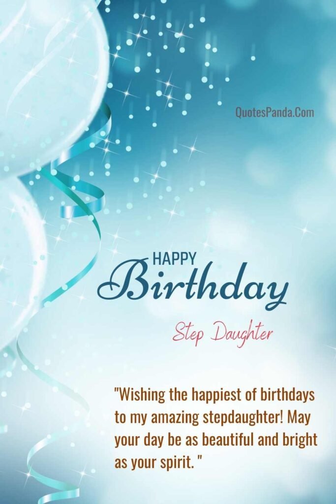 birthday greetings stepdaughter's happiness smiles quotes