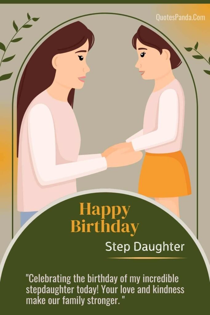 stepdaughter birthday message affectionate joy quotes 