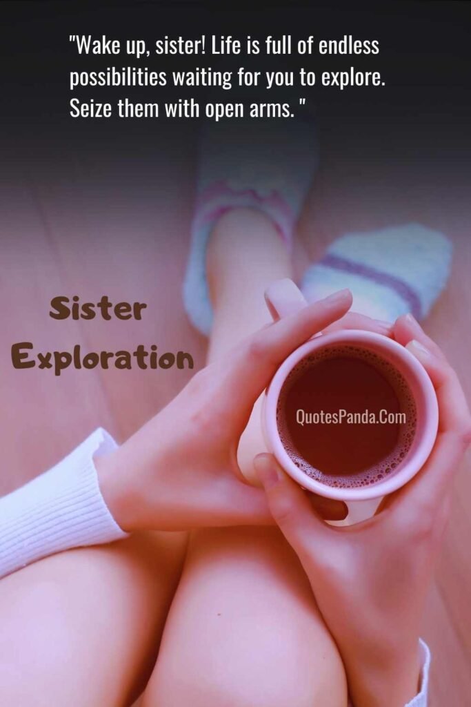 empowering morning words for sister images with quotes