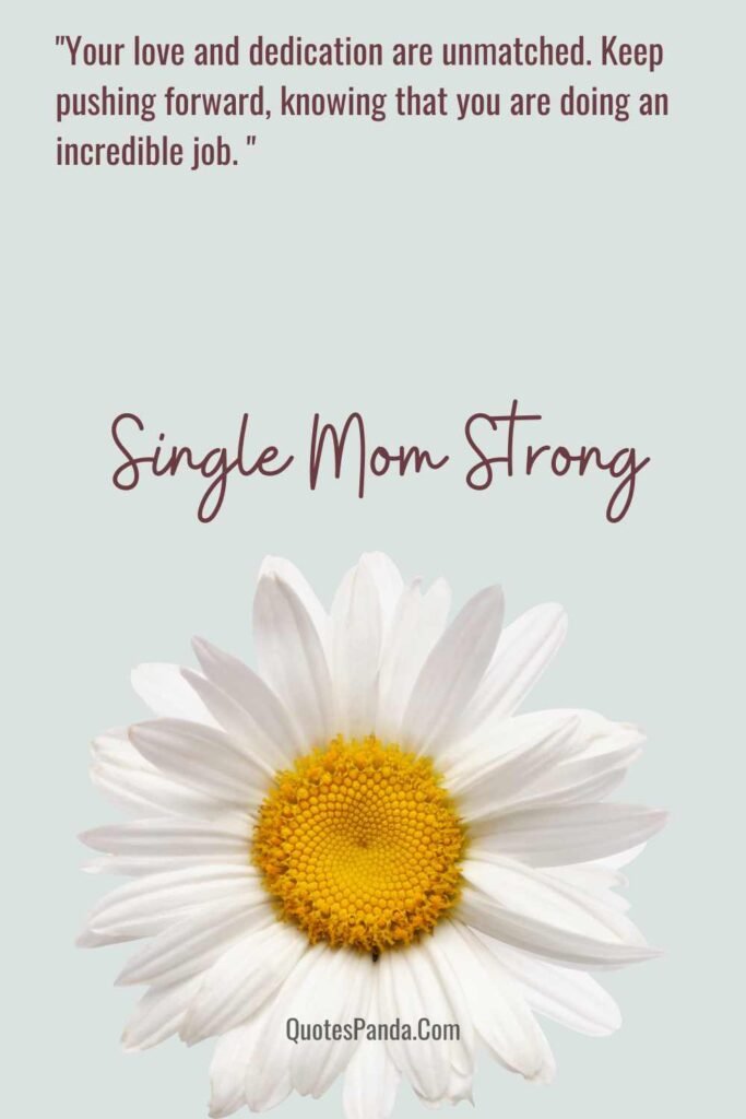 empowering quotes for single moms with absent fathers images
