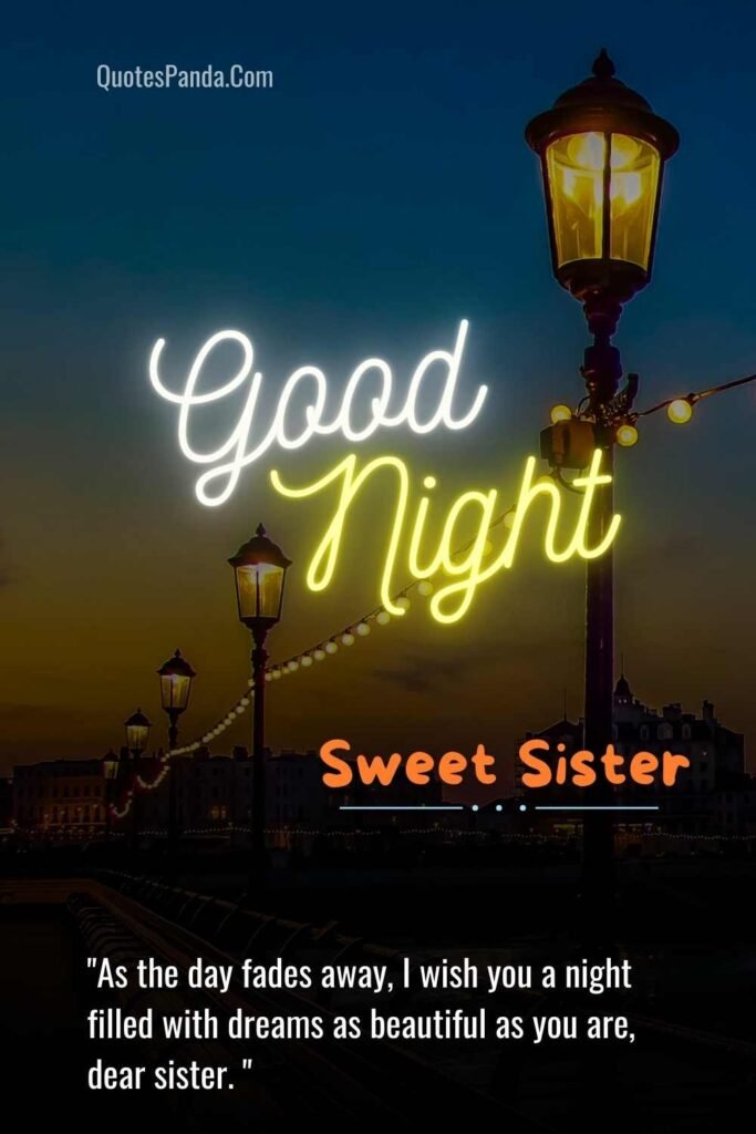 sisterhood nighttime affectionate wishes sibling quotes